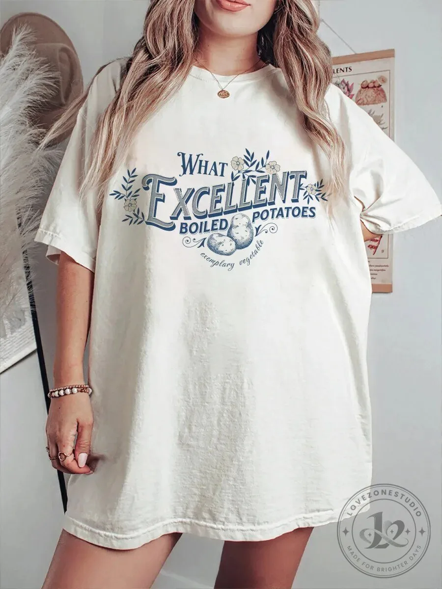 What Excellent Boiled Potatoes Exemplary Vegetable Graphic T-Shirt