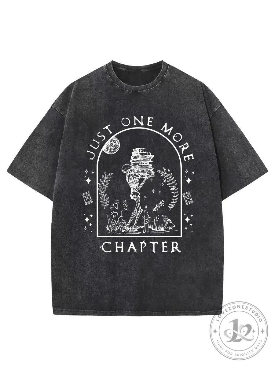 Just One More Chapter Skeleton Reading Book Lover Washed T-Shirt